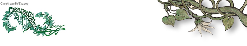 Creations by Tracey Farrell - A Renaissance Woman   Creations by Tracey Farrell - A Renaissance Woman